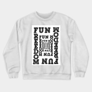 One Colour Word art Crewneck Sweatshirt